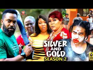 Silver & Gold Season 2