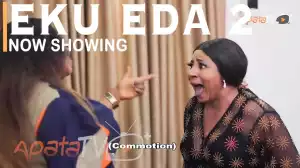 Eku Eda Part 2 (2022 Yoruba Movie)