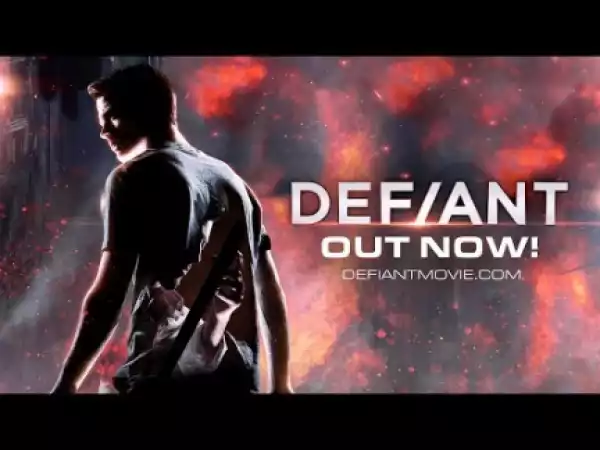 Defiant (2019) (Official Trailer)
