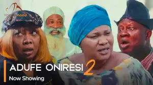 Adufe Oniresi Part 2 (2023 Yoruba Movie)