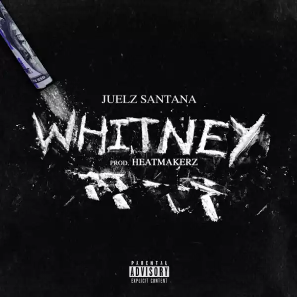 Juelz Santana – Whitney