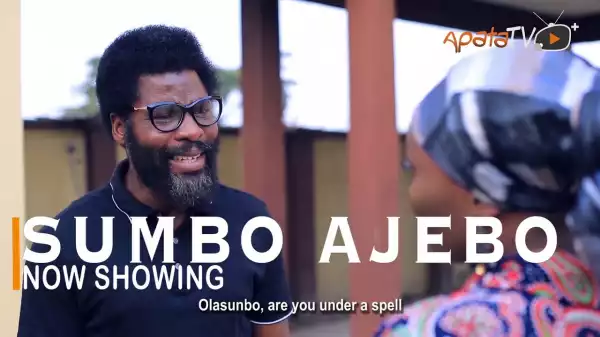 Sumbo Ajebo (2022 Yoruba Movie)