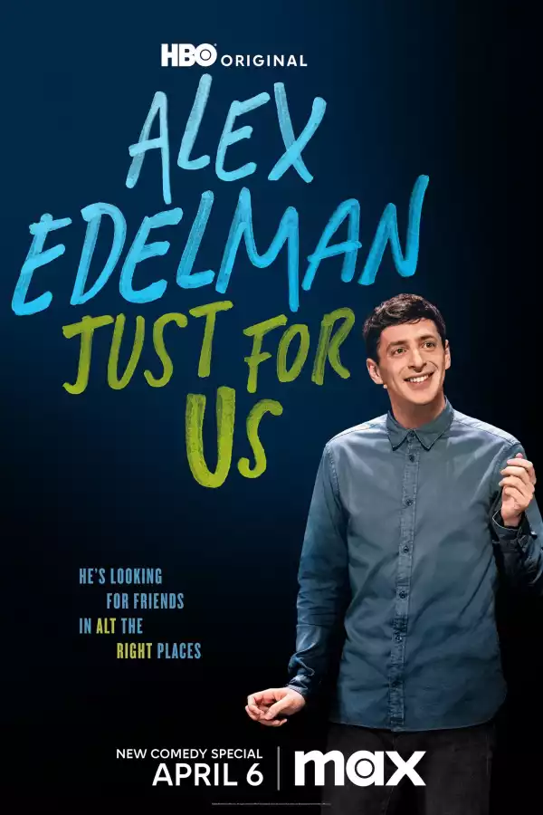 Alex Edelman Just For Us (2024)