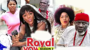 Royal Vow Season 3