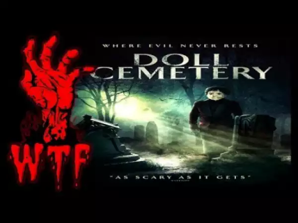 Doll Cemetery (2019) (Official Trailer)