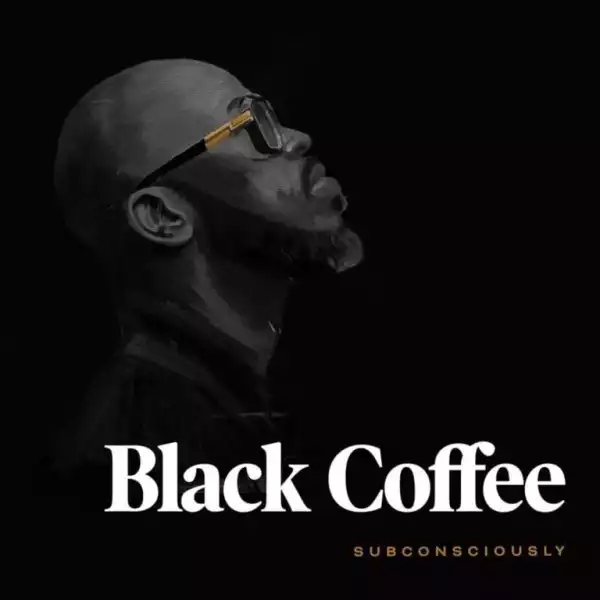 Black Coffee – Time (Ft. Cassie)
