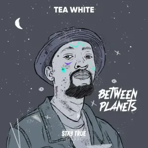 Tea White – Between Planets (Album)
