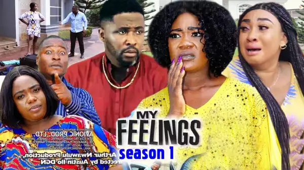 My Feelings (2021 Nollywood Movie)