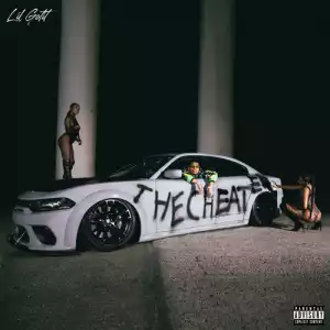 Lil Gotit - The Cheater