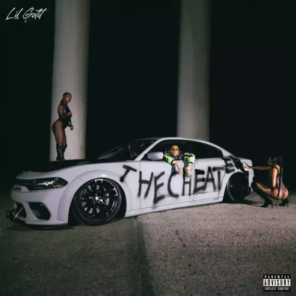Lil Gotit - The Cheater (Album)