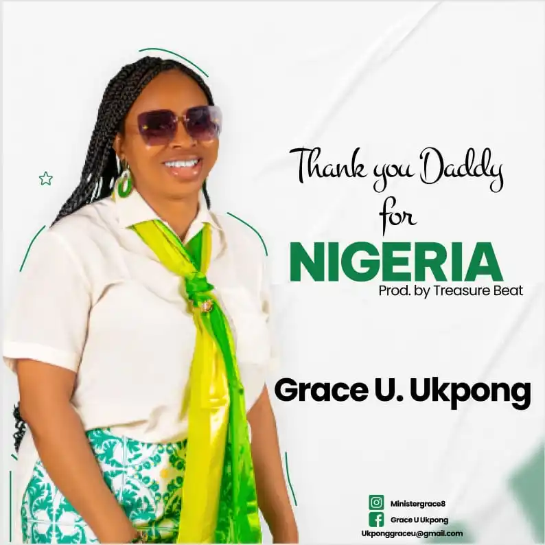 Grace U. Ukpong – Thank you Dady for Nigeria
