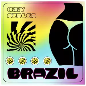 Iggy Azalea – Brazil