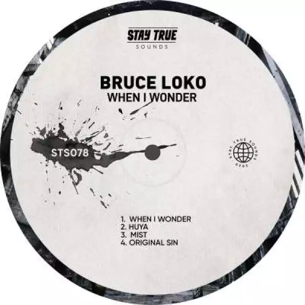 Bruce Loko – When I Wonder - EP