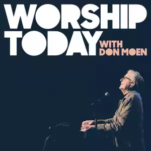 Don Moen – In Christ Alone
