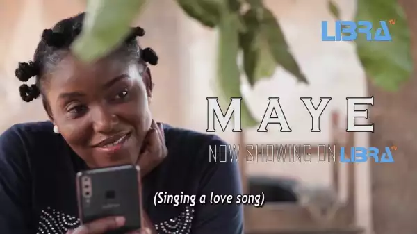 Maye (2022 Yoruba Movie)