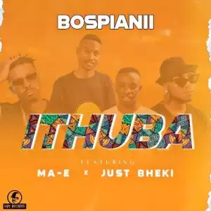BosPianii – IThuba ft Just Bheki & Ma-E