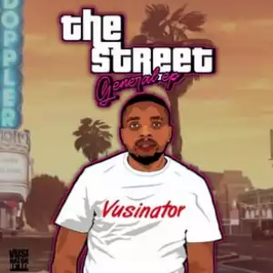 Vusinator – The Street General (EP)