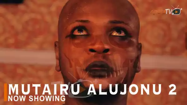 Mutairu Alujonu Part 2 (2022 Yoruba Movie)