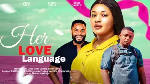Her Love Language (2023 Nollywood Movie)