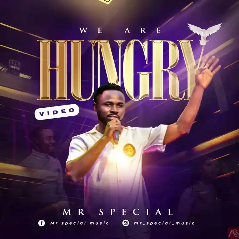Mr. Special – ”We Are Hungry”