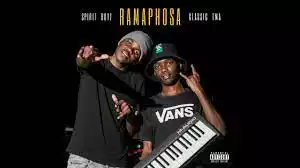 Spirit Boyz – Ramaphosa (ft. Classic TMA)