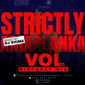 Dj Shima – Strictly Amaplanka Vol.14 ( Birthday Mix)