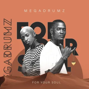 Megadrumz – Exe Bafethu ft Zanda Zakuza
