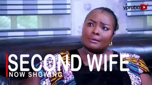 Second wife (2022 Yoruba Movie)