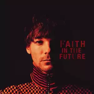 Louis Tomlinson - Faith In The Future (Deluxe)