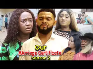 Our Marriage Certificate Season 2