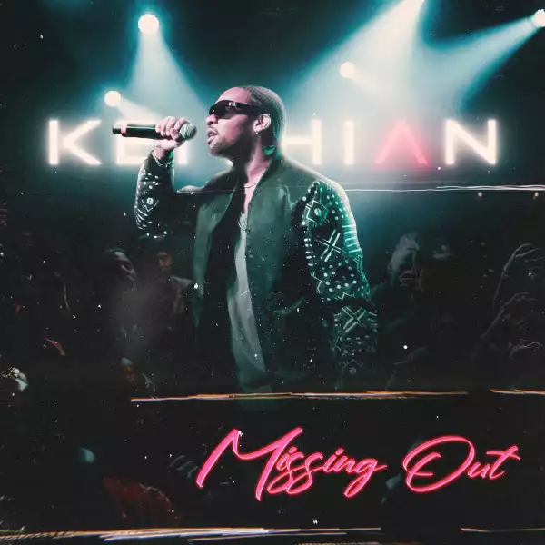 Keithian – Missing Out