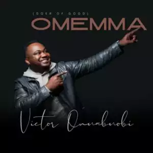 Victor Onuabuobi – Omemma
