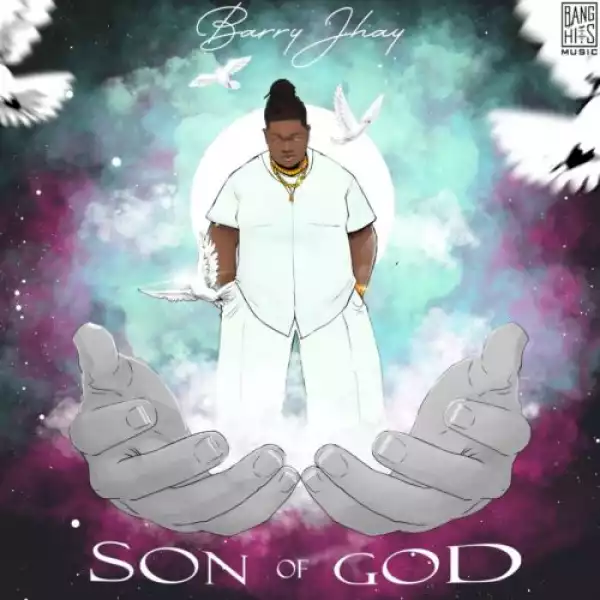 Barry Jhay – Whine My God