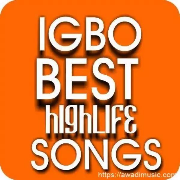 DJ S shine – Best Igbo Highlife Music  Mix