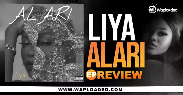 EP REVIEW: Liya - "Alari"