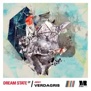 Verdagris – Dream State (Thorne Miller Remix)