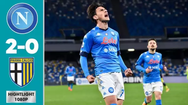 Napoli vs Parma 2 - 0 (Serie A  Goals & Highlights 2021)