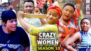 Crazy Nagging Women Season 10
