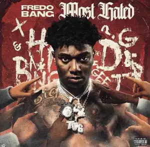 Fredo Bang - Most Hated (Album)