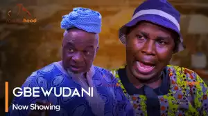 Gbewudani (2023 Yoruba Movie)