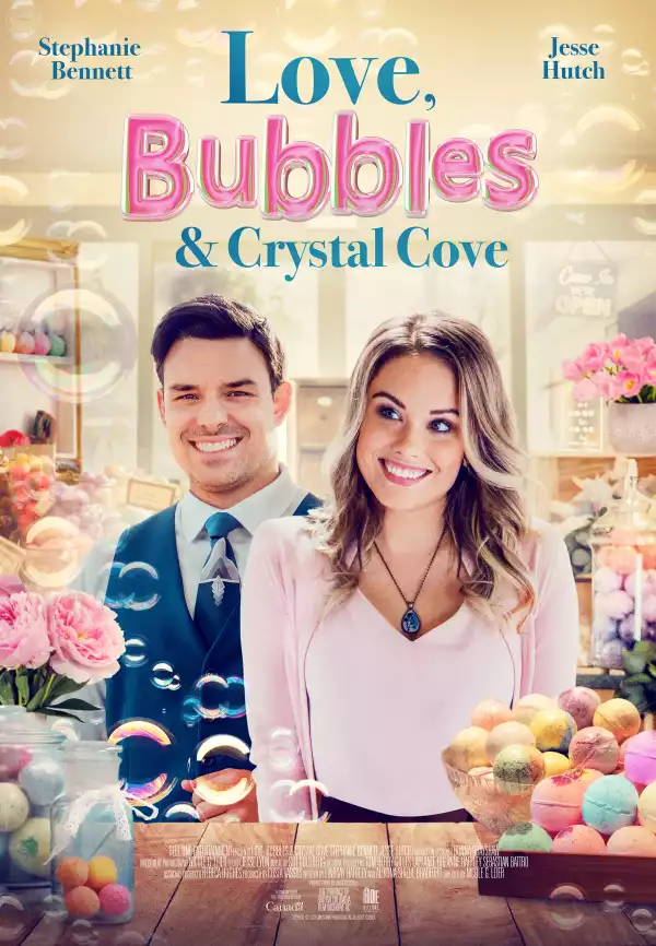 Love, Bubbles & Crystal Cove (2021)
