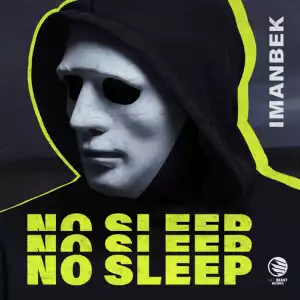 Imanbek – No Sleep (Instrumental)