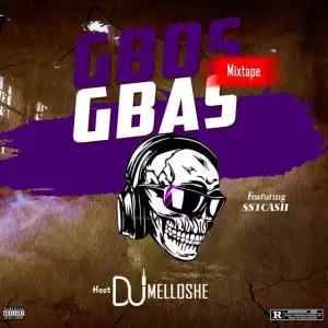 DJ Mellowshe – Gbos Gbas Mixtape
