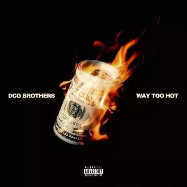 DCG Brothers Ft. DCG Msavv – Way Too Hot (Instrumental)