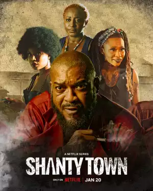 Shanty Town S01E06