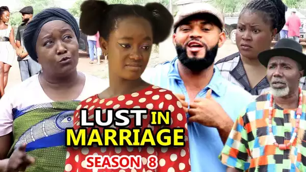 Lust In Marriage Season 8