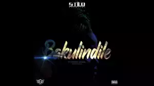 Stilo Magolide – Bakulindile ft. Aubrey Qwana