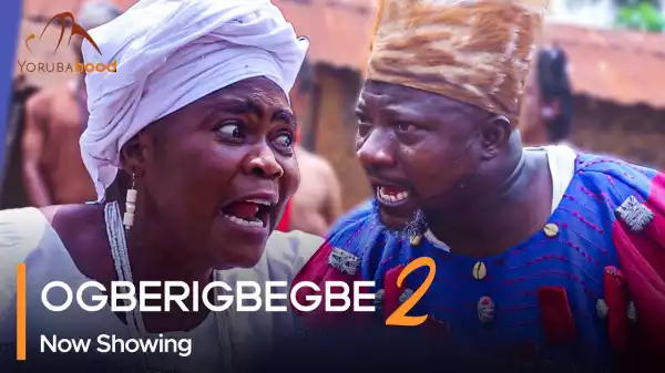 Ogberigbegbe 2 (2023 Yoruba Movie)