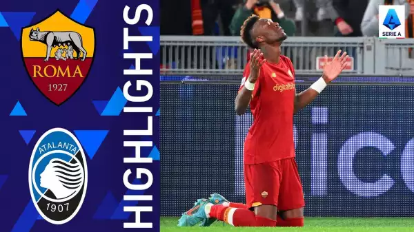 Roma vs Atalanta 1 − 0 (Serie A 2022 Goals & Highlights)