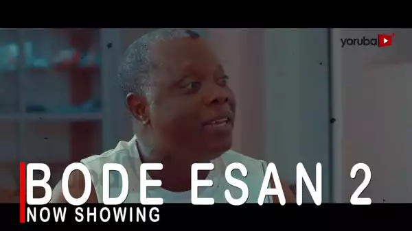 Bode Esan Part 2 (2022 Yoruba Movie)